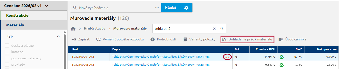 Tlačidlo Dohľadanie prác k materiálu v paneli nástrojov databázy Materiály a ikona dohľadania priamo v riadku položky