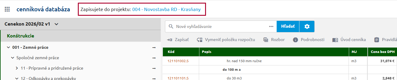 Lišta s informáciou Zapisujete do projektu: 004 - Novostavba RD - Krasňany