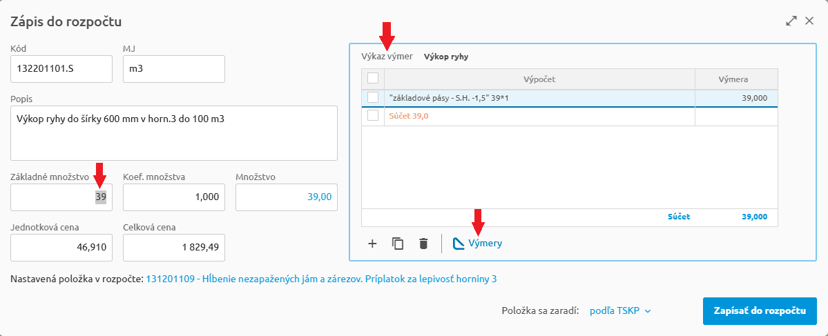 Zápisové okno položky s množstvom a výkazom výmer