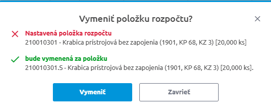 Funkcia Vymeniť položku rozpočtu v cenníku