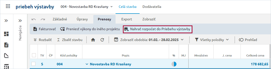 Funkcia Nahrať rozpočet do Priebehu výstavby na záložke Prenosy