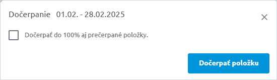 Okno Dočerpanie s voľbou Dočerpať do 100 % aj prečerpané položky