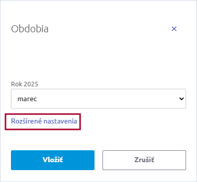 Okno na vloženie nového obdobia s voľbou Rozšírené nastavenia