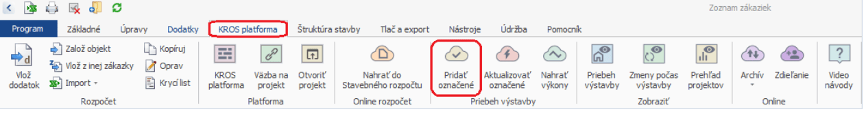 Karta KROS platforma v programe CENKROS 4 s tlačidlom Pridať označené