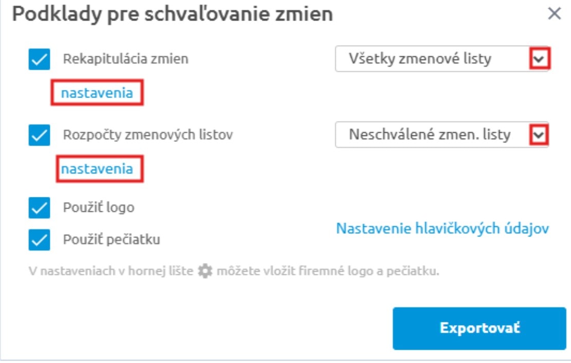 Okno Podklady pre schvaľovanie zmien s voľbami Rekapitulácia zmien, Rozpočty zmenových listov, logo a pečiatka
