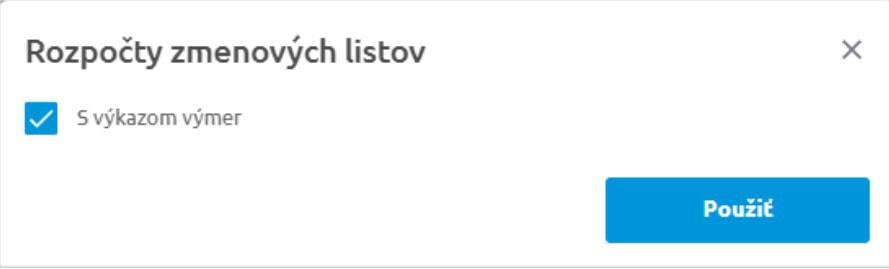 Nastavenia exportu Rozpočty zmenových listov s možnosťou zahrnúť výkaz výmer