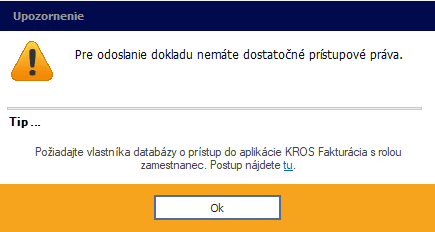 Upozornenie: Pre odoslanie dokladu nemáte dostatočné prístupové práva