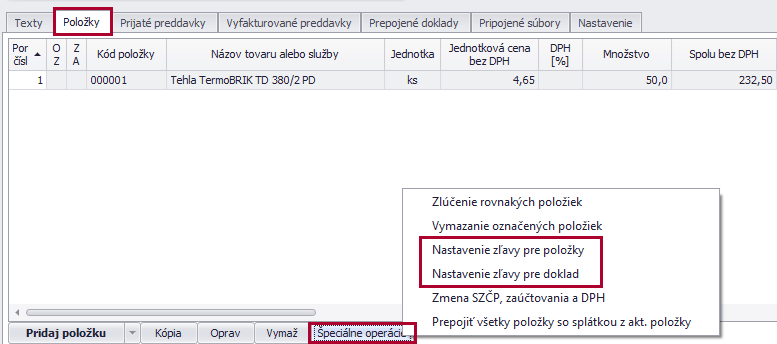 Faktúra – ponuka Špeciálne operácie s voľbami Nastavenie zľavy pre položky a Nastavenie zľavy pre doklad
